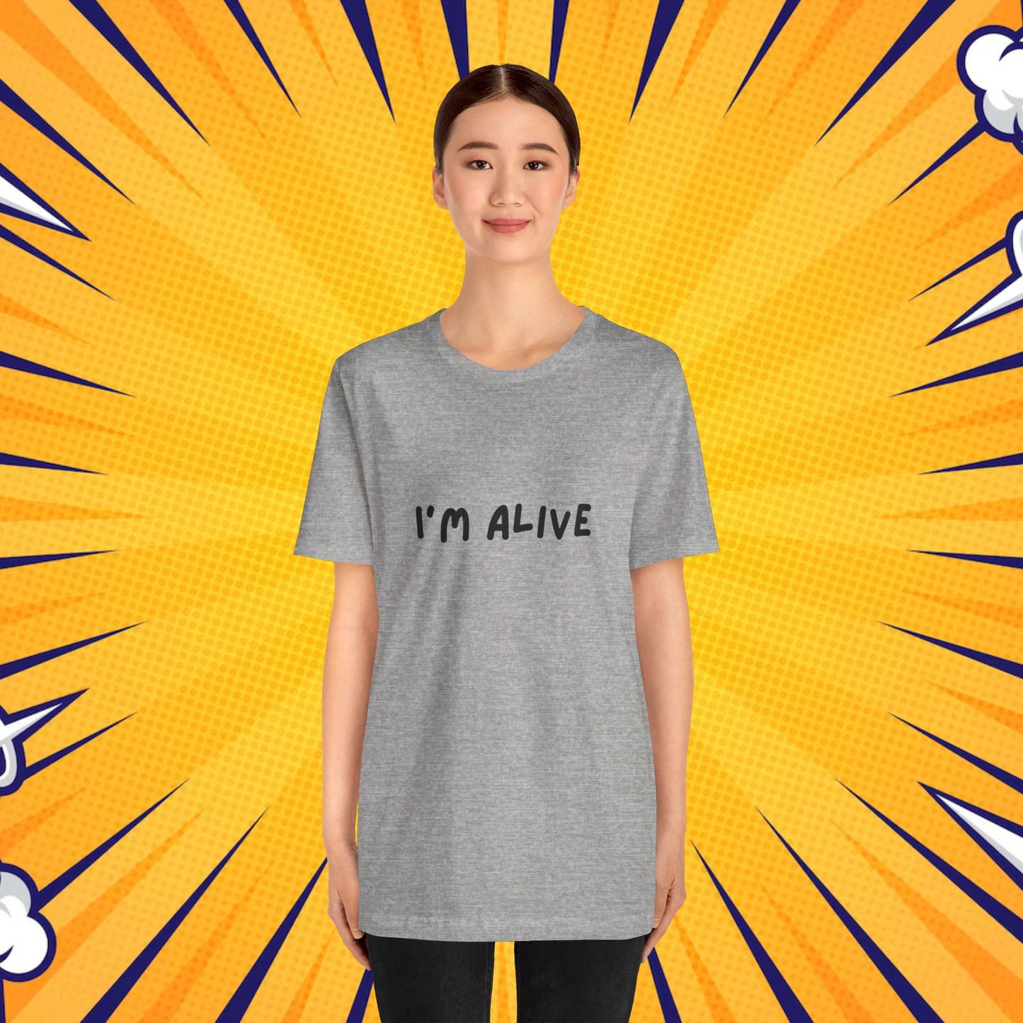 I'm Alive - Unisex Jersey Short Sleeve Graphic Tee