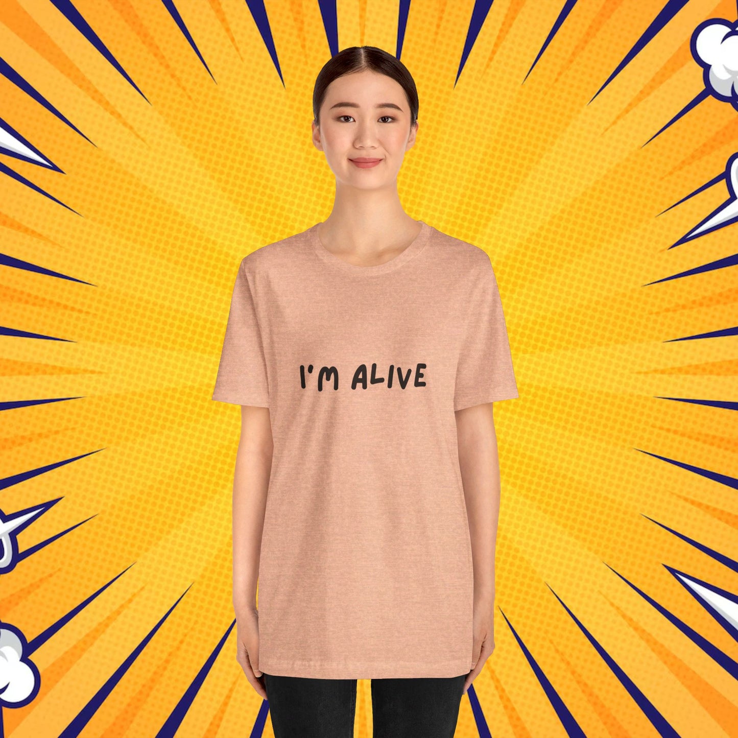 I'm Alive - Unisex Jersey Short Sleeve Graphic Tee