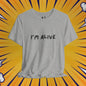 I'm Alive - Unisex Jersey Short Sleeve Graphic Tee