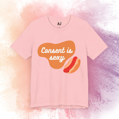 Consent is Sexy - Hotdog - Unisex Jersey Short Sleeve Tee 🌭