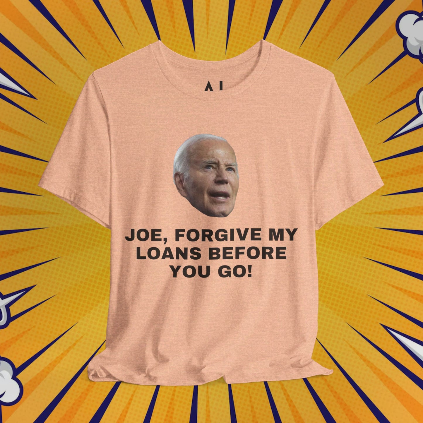 Joe, Forgive My Loans! - Unisex Jersey Short Sleeve Graphic Tee