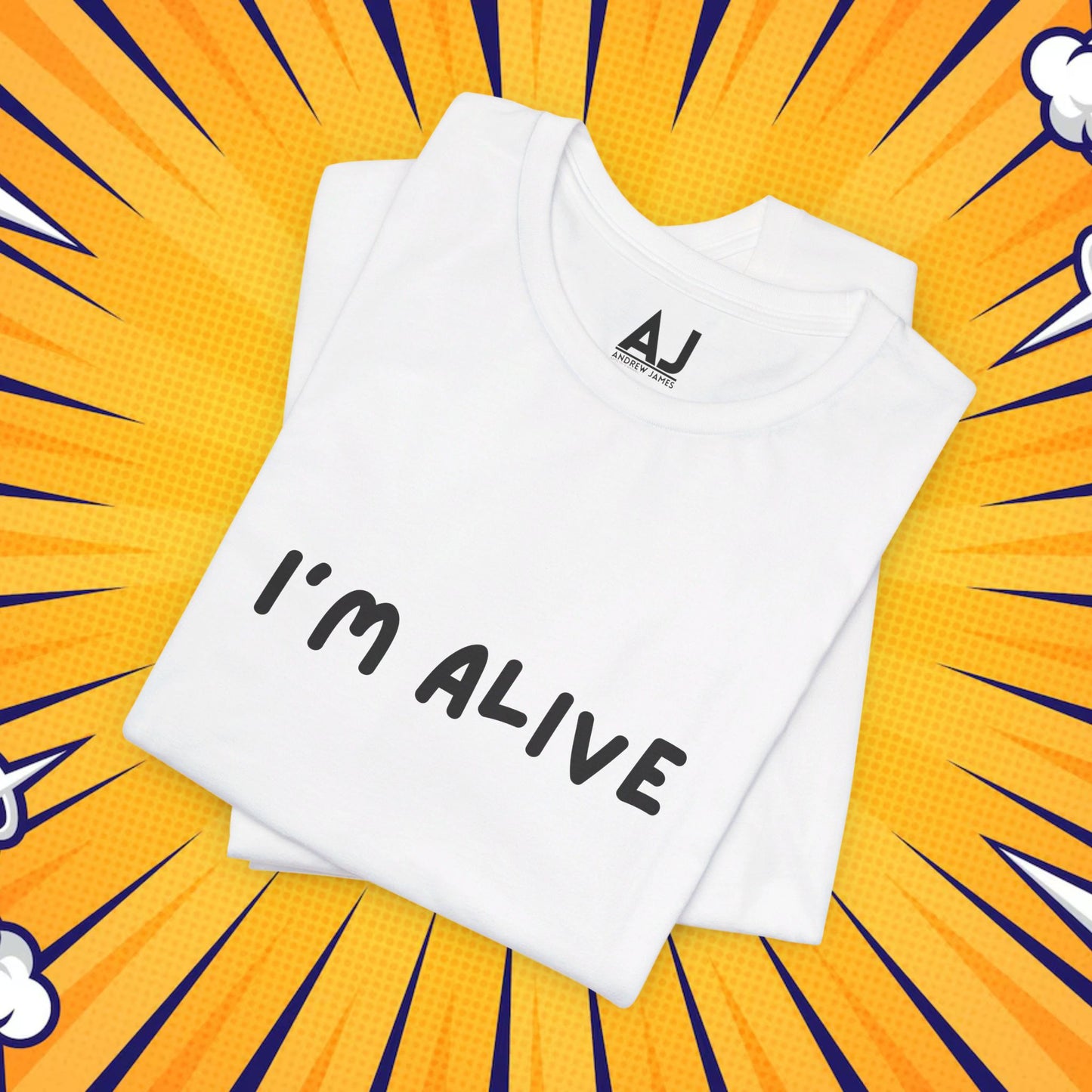 I'm Alive - Unisex Jersey Short Sleeve Graphic Tee