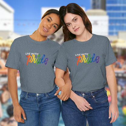 Live With Pride 2024 Exclusive Unisex Jersey Short Sleeve Tee