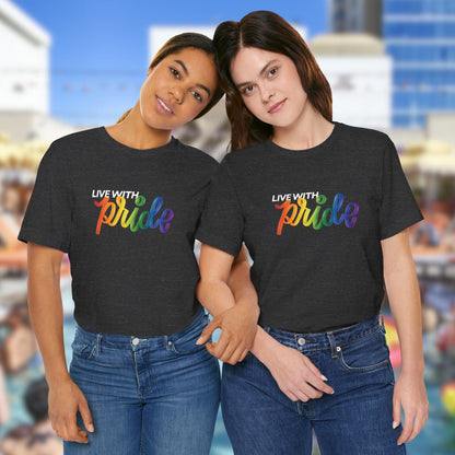 Live With Pride 2024 Exclusive Unisex Jersey Short Sleeve Tee