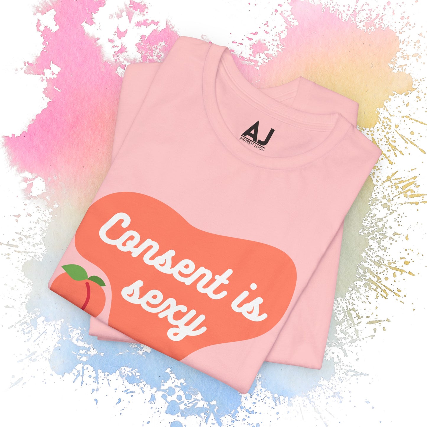 Consent is Sexy - Peach - Unisex Jersey Short Sleeve Tee 🍑